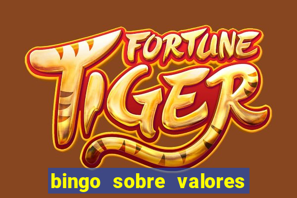 bingo sobre valores para imprimir